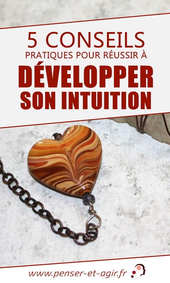 5 conseils pratiques pour réussir à développer son intuition
Qu’est-ce que c’est l'intuition ? Comment faire pour développer son intuition ? Je vous invite à lire cet article pour en savoir plus.