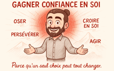 Gagner confiance en soi : une technique oubliée et pourtant si puissante