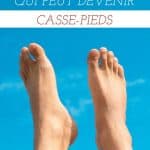 Phobie des pieds : une peur qui peut devenir casse-pieds