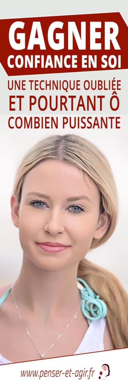Gagner confiance en soi : une technique oubliée et pourtant ô combien puissante
Comment gagner confiance en soi dans ses relations ? Ou quand vous vous retrouvez face à des personnes qui dégagent un fort charisme et qui vous impressionnent ?