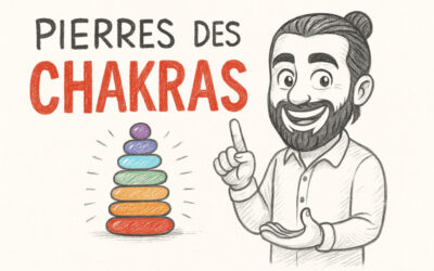 Pierres des chakras : des pierres au pouvoir insoupçonné