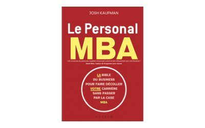 Le Personal MBA : le livre pour devenir un entrepreneur à succès