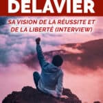 Frédéric Delavier : sa vision de la Réussite et de la Liberté (Interview)