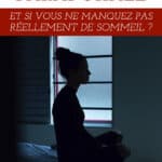 Insomnie paradoxale : et si vous ne manquez pas réellement de sommeil ?