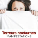 Terreurs nocturnes : manifestations-causes-traitements