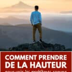 prendre de la hauteur
