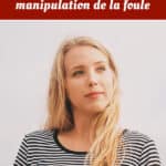 Preuve sociale : la technique pour manipulation de la foule