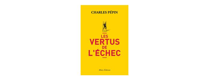 Les vertus de l’échec : un livre qui change votre regard sur les échecs