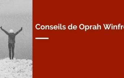 Conseils de Oprah Winfrey : 5 règles d’or pour aller au bout de ses rêves