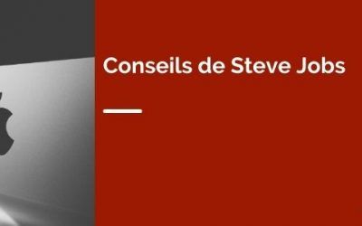 Conseils de Steve Jobs : ses 5 meilleures leçons de vie pour réussir