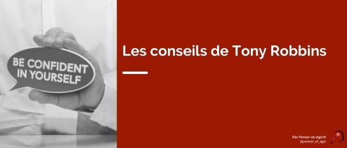 Les conseils de Tony Robbins