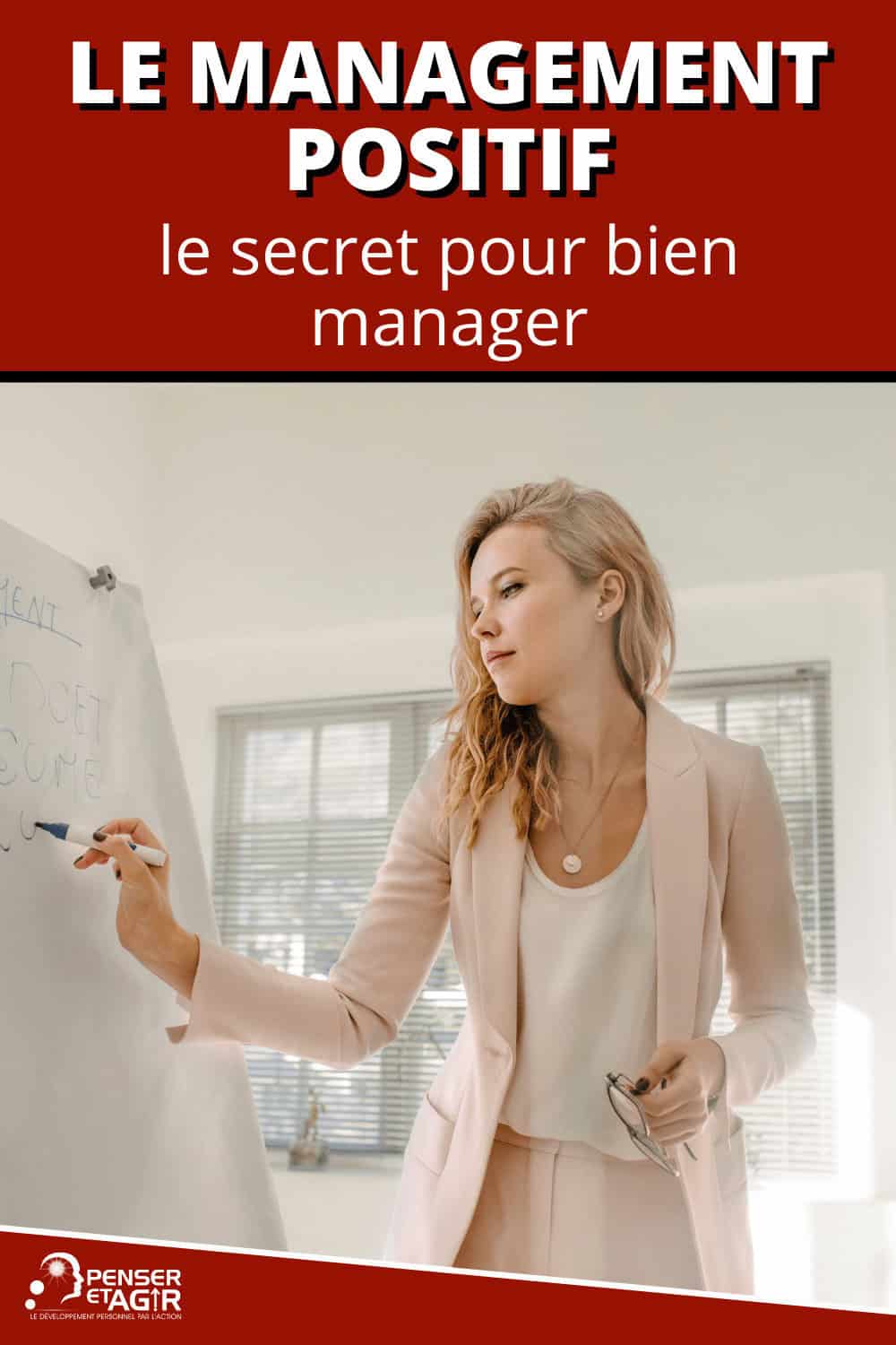 Le management positif, le secret pour bien manager