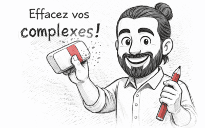 Comment se débarrasser de ses complexes ?