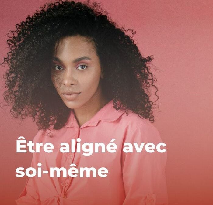 Être aligné avec soi-même en déménageant vers l’intérieur